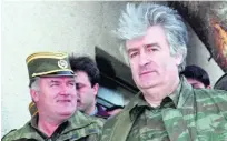  ?? Ranko Cukovic / Reuters ?? Radovan Karadzic, right, and his general, Ratko Mladic, in 1995. Karadzic was trained as a psychiatri­st.