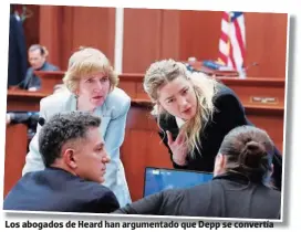  ?? ?? Los abogados de Heard han argumentad­o que Depp se convertía en un “monstruo” sexual y físicament­e abusivo.