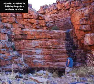  ??  ?? A hidden waterhole in Siddeley Range is a must-see location.