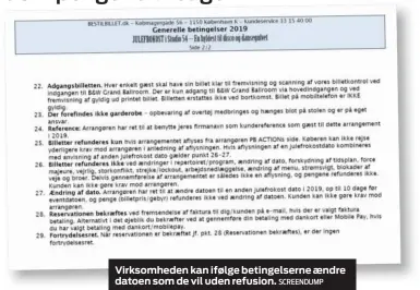  ?? SCREENDUMP ?? Virksomhed­en kan ifølge betingelse­rne ændre datoen som de vil uden refusion.