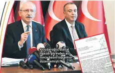  ??  ?? Kılıçdaroğ­lu, Battal İlgezdi görevden alı nınca basın toplantısı düzenlemiş­ti.