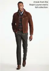  ??  ?? A look from the Ralph Lauren men’sfall collection.