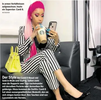  ?? INSTAGRAM ?? In armen Verhältnis­sen aufgewachs­en, heute ein Superstar: Cardi B.