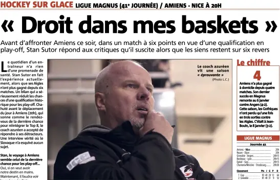  ?? (Photo L.C.) ?? Le coach azuréen vit une saison « éprouvante »