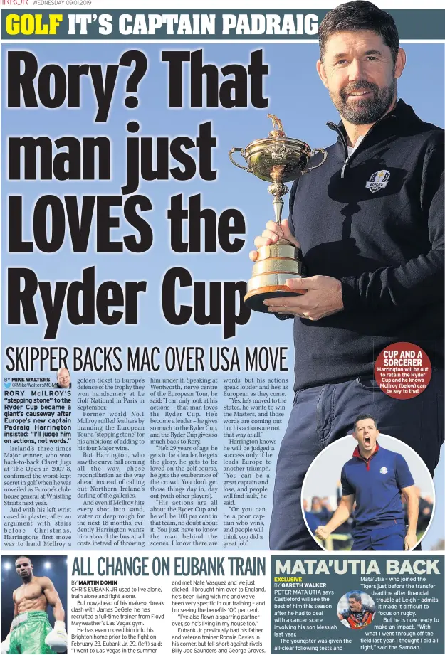  ??  ?? CUP AND A SORCERER Harrington will be out to retain the Ryder Cup and he knows Mcilroy (below) can be key to that