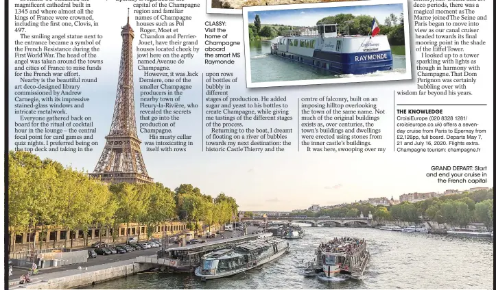  ??  ?? GRAND DEPART: Start and end your cruise in the French capital