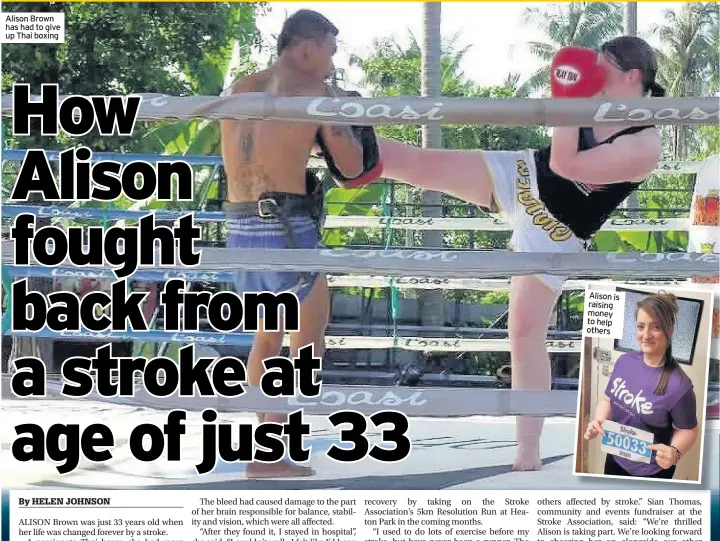  ??  ?? Alison Brown has had to give up Thai boxing Alison is raising money to help others