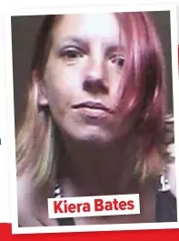  ??  ?? Kiera Bates