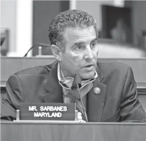  ?? GREG NASH/POOL VIA AP, FILE ?? Rep. John Sarbanes, D-MD., says his voting bill does not hold “controvers­ial reforms.”