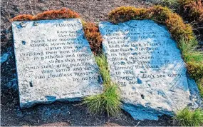  ?? ?? CUT IN ROCK Six stanzas etched in stone capture the moods of the Pennines.