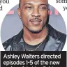  ?? ?? Ashley Walters directed episodes 1-5 of the new series of Ackley Bridge