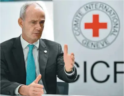  ?? / Óscar Pérez - El Espectador ?? Guilles Carbonnier, vicepresid­ente del Comité Internacio­nal de la Cruz Roja.