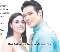  ?? / GMA ?? Max Collins ug Pancho Magno