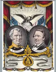  ??  ?? BELOW: A Whig banner for the presidenti­al election of 1848. Zachary Taylor is depicted with his running mate Millard Fillmore, who became president in 1850 upon Taylor’s death in office