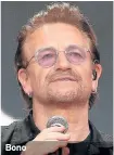  ??  ?? Bono