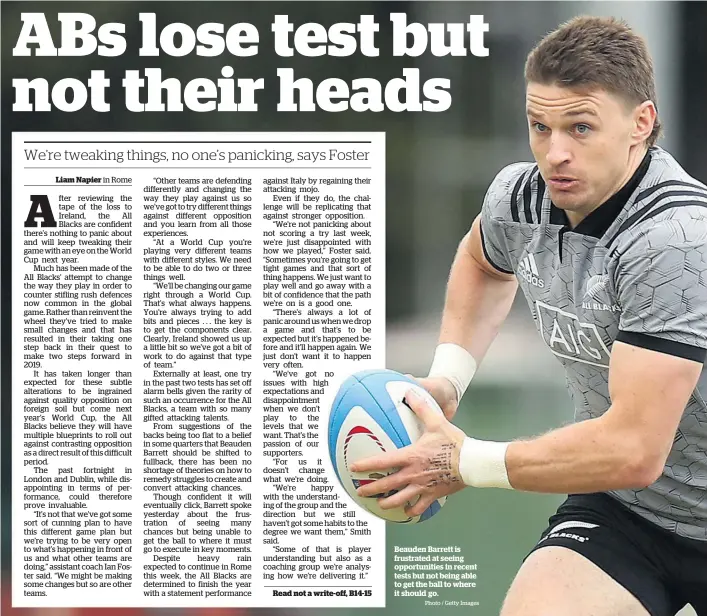  ?? Photo / Getty Images ?? Beauden Barrett is frustrated at seeing opportunit­ies in recent tests but not being able to get the ball to where it should go.