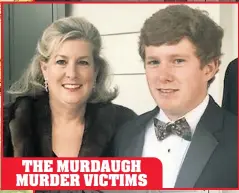  ?? Facebook ?? THE MURDAUGH MURDER VICTIMS