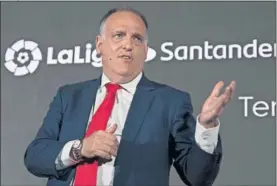  ??  ?? OPTIMISTA. Tebas ya prepara la importante Asamblea del lunes.