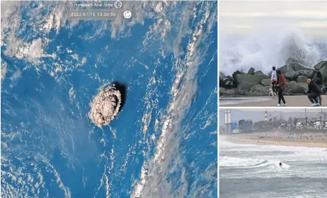  ?? ?? Una imagen satelital de la erupción de un volcán submarino en el Pacífico Sur; entre otros, hubo avisos de tsunami desde California hasta Alaska.