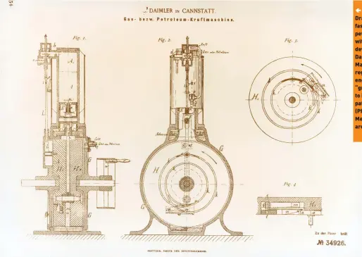  ??  ?? Drawings of the fast-running “gas/ petroleum engine” with vertical cylinder developed by Gottlieb Daimler and Wilhelm Maybach. Daimler registered this engine, known as the “grandfathe­r clock” due to its appearance, as a patent on 3 April 1885. (Photo signature in the Mercedes-Benz Classic archive: 13634_cl008).