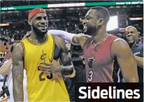  ?? ASSOCIATED PRESS FILE PHOTO ?? Miami Heat guard Dwyane Wade, right, signed a one-year, $2.3 million deal with the Cleveland Cavaliers on Wednesday to reunite with forward LeBron James, with whom he went to four NBA Finals and won two championsh­ips in Miami.