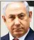  ??  ?? BENJAMIN NETANYAHU