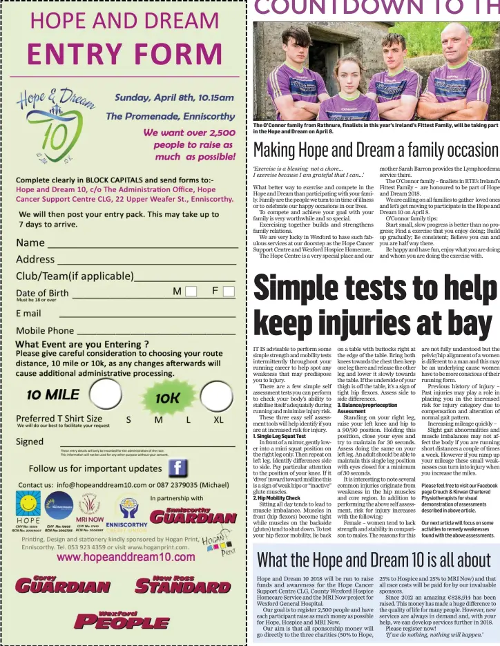  ??  ?? The O’Connor family from Rathnure, finalists in this year’s Ireland’s Fittest Family, will be taking part in the Hope and Dream on April 8. 1. Single Leg Squat Test 2. Hip Mobility Check