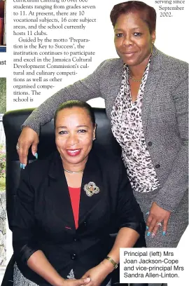  ??  ?? A few achievemen­ts that Merlene Ottey High is proud to boast about. Principal (left) Mrs Joan Jackson-Cope and vice-principal Mrs Sandra Allen-Linton.