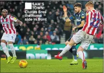  ??  ?? SAM’S TOWN: Clucas fires the home side in front