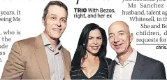  ??  ?? TRIO With Bezos, right, and her ex