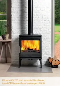  ??  ?? Priced at £1,775, the Larchdale Woodburner from ACR Stoves offers a heat output of 9kw