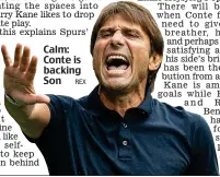  ?? REX ?? Calm: Conte is backing Son