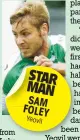  ??  ?? STAR MAN SAM FOLEY
Yeovil