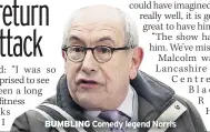  ??  ?? BUMBLING Comedy legend Norris