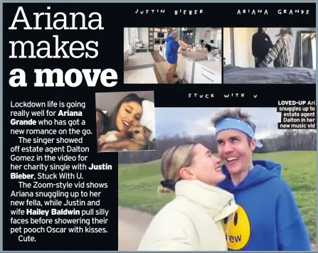  ??  ?? LOVED-UP Ari snuggles up to estate agent Dalton in her new music vid