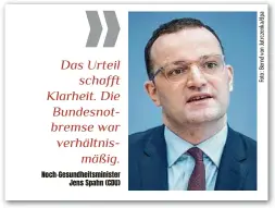  ?? ?? Noch-Gesundheit­sminister Jens Spahn (CDU)