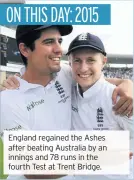  ??  ?? England regained the Ashes after beating Australia by an innings and 78 runs in the fourth Test at Trent Bridge.