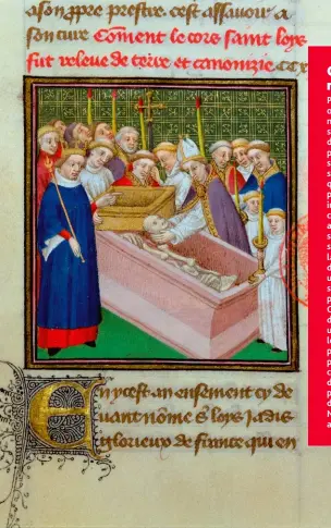  ??  ?? 1297 – Exhumation et canonisati­on de saint Louis ; enluminure du xve siècle.