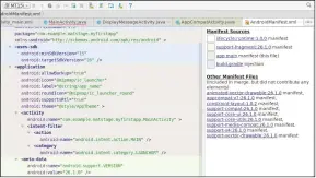  ??  ?? The Android_ manifest file comprises many entries from mixed sources. The Merged tab enables you to get a clear picture of all parameters used.