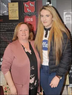  ??  ?? Fionnuala Short and Robyn Kennedy at the Dundalk FC ‘One Team One Dream’ Exhibition in the County Museum.