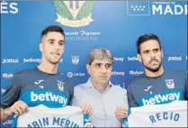  ?? FOTO: EFE ?? Novedades Sabin Merino y Recio reforzarán al Leganés