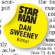  ??  ?? STAR MAN DAN SWEENEY Barnet