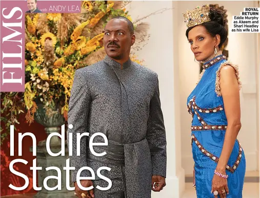  ??  ?? ROYAL RETURN Eddie Murphy as Akeem and Shari Headley as his wife Lisa