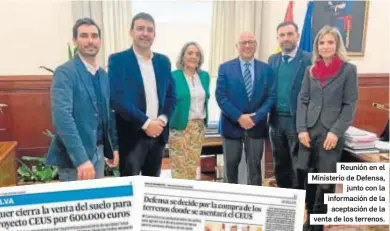  ?? M. G. ?? Reunión en el Ministerio de Defensa,
junto con la informació­n de la aceptación de la venta de los terrenos.