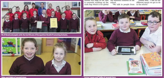  ??  ?? Ms O’Dowd and pupils with the Certificat­e of Recognitio­n Health Promoting Schools. Abby and Abbie of second class. Lorna, Logan and Tadhg of second class.