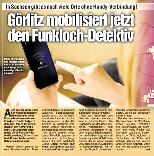  ??  ?? Mobil telefonier­en und im Netz surfen, das ist in Sachsen noch lange nicht überall problemlos möglich.