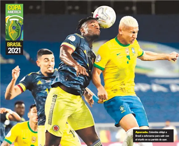  ??  ?? Apurado. Colombia obligó a Brasil a esforzarse para salir con el triunfo en su partido de ayer.