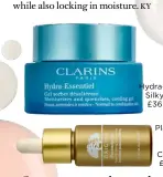  ??  ?? Hydra-Essentiel Silky Cream, £36 Clarins
Plantscrip­tion Powerful
Lifting Concentrat­e, £52