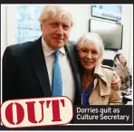  ?? ?? Dorries quit as Culture Secretary