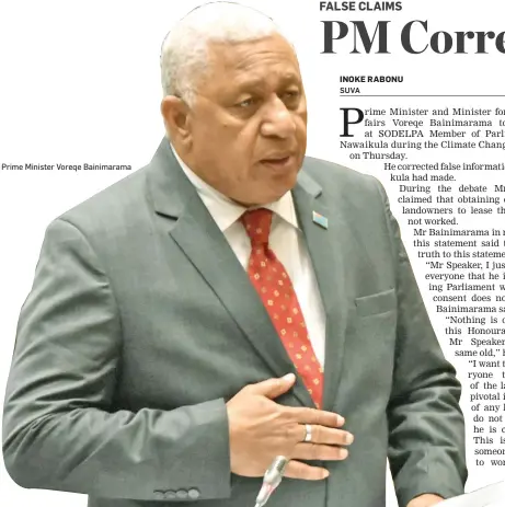  ?? ?? Prime Minister Voreqe Bainimaram­a